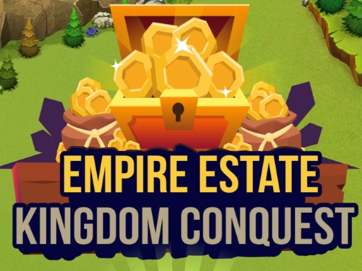 Empire, Domaine, Royaume, Conquête